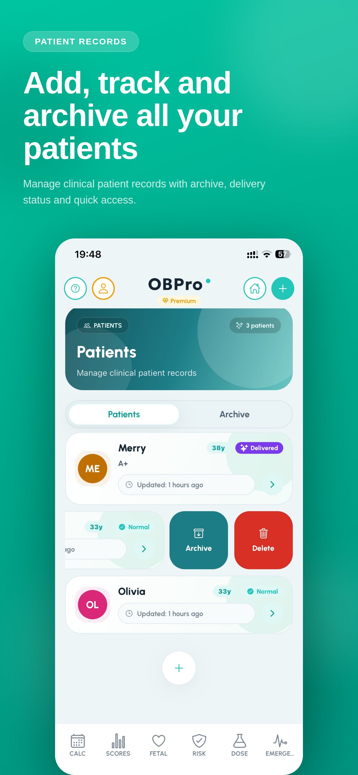 Add, track and archive all your patients.